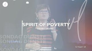 SPIRIT OF POVERTY  Debby Vicent  12 Maart 23 [upl. by Martine406]