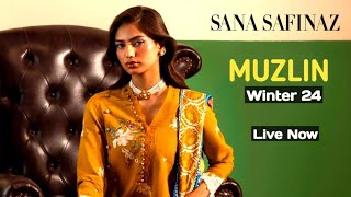 Sana Safinaz Muzlin Winter 24  Sana Safinaz Unstitched Embroidered Winter Collection Live Now [upl. by Enajiram]