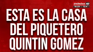 Esta es la casa del piquetero Quintin Gómez [upl. by Nomla]