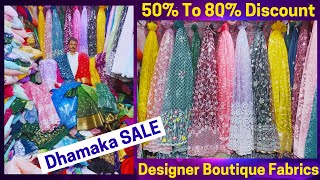 Dhamaka Sale 50 to 80 Discount Designer Boutique Fabrics In Low Prices Madina Market Hyderabad [upl. by Noland]