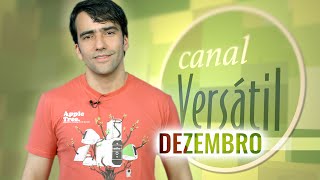 Canal Versátil  Dezembro2015 [upl. by Haye]