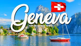 TOP 25 Things To Do In Geneva 🇨🇭 Travel Guide [upl. by Lebasiairam473]