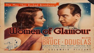 Women of Glamour 1937 Full Movie  Virginia Bruce Melvyn Douglas Reginald Denny [upl. by Larual]