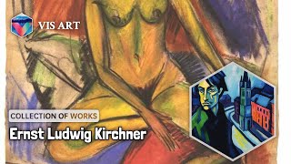 786 Drawings and Paintings by Ernst Ludwig Kirchner A Stunning Collection HDPart 16 [upl. by Clerissa]