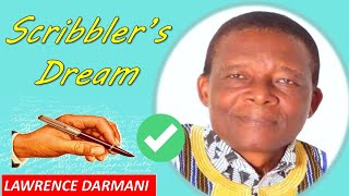 scribblers dream poem  Lawrence darmani  summary and analysis [upl. by Zetniuq]