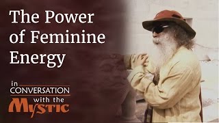 Sadhguru on the Power of Feminine Energy  Shekhar Kapur with Sadhguru [upl. by Hoffer603]