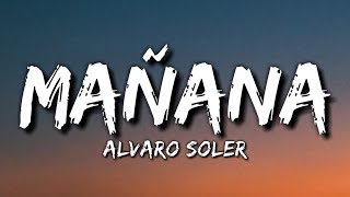 Alvaro Soler  Mañana LetraLyrics [upl. by Assener]