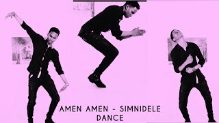 AMEN AMEN  Sinmidele and Ore Macaulay Dance [upl. by Kemp800]