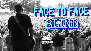 FACE TO FACE  BLIND  LIVE AT CAMP PUNK IN DRUBLIC 2018 FULL SONG  4K [upl. by Gavrila]