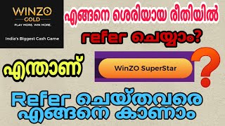 How to refer friends in WinZo Gold App  What is WinZo superstar  WinZo Gold refer code Malayalam [upl. by Droffig]