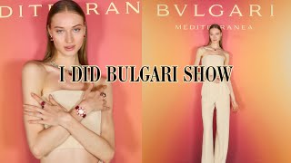 I DID BULGARI SHOW [upl. by Otiv843]