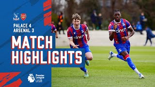 U18 Match Highlights Crystal Palace 43 Arsenal [upl. by Lebezej561]