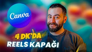 Canva ile Instagram Reels Kapağı Tasarla  Canva Dersleri 2024 [upl. by Fraya106]