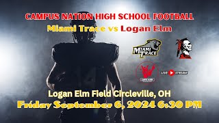 High School Football  Miami Trace vs Logan Elm  09062024 [upl. by Uis]