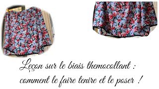 《3 couture》 LE BIAIS THERMOCOLLANT Comment faire renire et poser le biais thermocollant [upl. by Constancy]