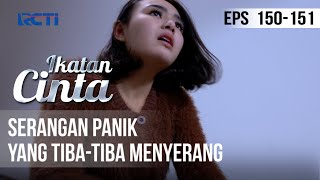 IKATAN CINTA  Serangan Panik Yang TibaTiba Menyerang [upl. by Ayim]