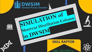 The Distillation Column simulation in DWSIM opensource iitbombay [upl. by Nordek]