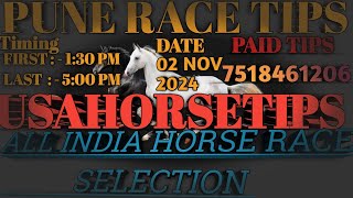 PUNE RACE  02 NOV 2024  PUNE RACE TIPS  PUNE HORSE RACE TIPS  PUNE RACE horseracing racetips [upl. by Ayamahs]