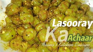 Lasooray Ka Achaar  Achaar Recipe  Lasooray ka Achar bananay ka Tareeqa  By Raanaskitchencuisine [upl. by Yzzik808]