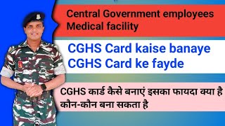 CGHS card kaise banaye  CGHS card k faide Full details [upl. by Ennazus]