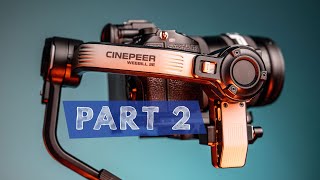 Zhiyun Weebill 3E CINEPEER gimbal  Complete beginners Guide  Start Here  Tutorial PART 2 [upl. by Ailsun258]