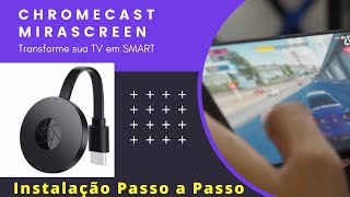 Chromecast MiraScreen InstalandoPasso a Passo Versão II [upl. by Maye]