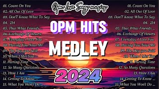 OPM HITS MEDLEY  CLASSIC OPM ALL TIME FAVORITES LOVE SONGS [upl. by Atinit]