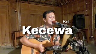 Kecewa  BCL  Fachri mumtaj cover [upl. by Godber]