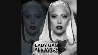 Lady GagaAlejandro Shortened Version [upl. by Enetsirhc274]