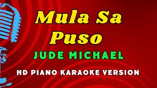 Mula Sa Puso  Jude Michael HD Karaoke Version [upl. by Ernest]