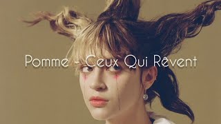 Pomme  Ceux Qui Rêvent English lyrics translation [upl. by Rayle440]