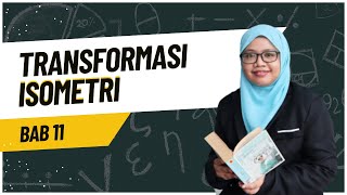 Matematik Tingkatan 2 Bab 11 Transformasi Isometri [upl. by Jotham198]