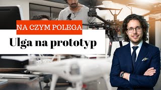 Na czym polega ulga na prototyp [upl. by Yrok]