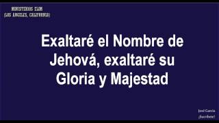 Exaltaré el Nombre de Jehová  Ministerio Elim [upl. by Clercq]