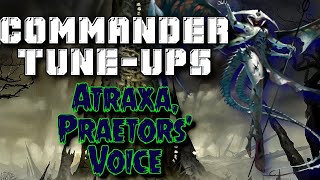 Commander TuneUps 4 Atraxa Praetors Voice [upl. by Aleksandr]