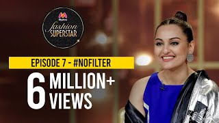 Myntra Fashion Superstar Season 1  Episode 7  NoFilter  Sonakshi Sinha Bani J amp Komal Pandey [upl. by Ariayek]