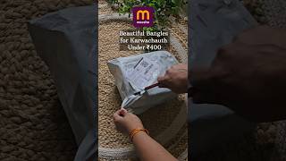 Meesho Bangles Haul  Bangles for Karwachauth shortsvideo meeshobangles meeshobangleshaul meesho [upl. by Sackman399]