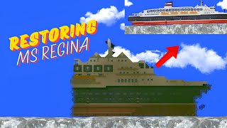 Restoration of The MS Regina Ship in Floating Sandbox [upl. by Eadahc913]