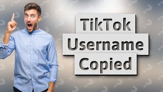 What does username copied mean on TikTok [upl. by Netsirhc772]