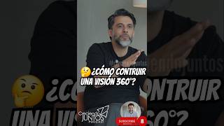 🤔¿Cómo construir una visión 360°  creciendojuntos podcast shorts [upl. by Livvie]