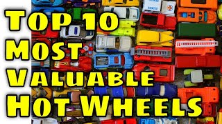 The Top 10 Most Valuable Hot Wheels Cars [upl. by Wilder]