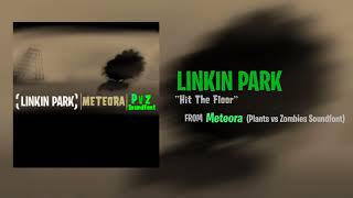 Linkin Park  Hit The Floor Plants vs Zombies Soundfont Cover [upl. by Yenettirb]