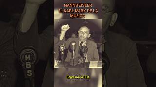 Hanns Eisler el Karl Marx de la música [upl. by Ahsuat]