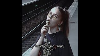 yxngxr1  rockStore ProdDrago Lyrics [upl. by Anilecram]