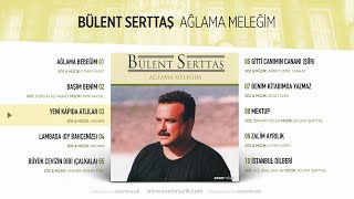 Yeni Kapıda Atlılar Bülent Serttaş Official Audio yenikapıdaatlılar bülentserttaş  Esen Müzik [upl. by Walston682]