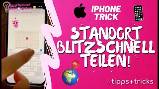 iPhoneTrick Standort blitzschnell senden [upl. by Zondra]