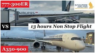 Singapore Airlines B777300ER vs A350900  13 Hours Non Stop Flight  Which One To Choose [upl. by Davida]