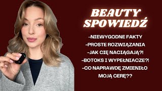 Pielęgnacyjna spowiedź Byłam smutna wściekła głupia O tym w branży beauty się nie mówi… [upl. by Nalyk]