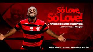 Só Love  Só Love  Só Love  Vagner Love no Mengão 2012 [upl. by Nicholson127]