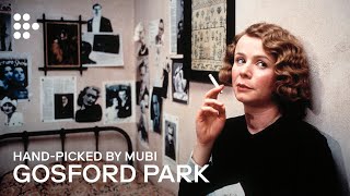 GOSFORD PARK  Handpicked by MUBI [upl. by Kurzawa992]